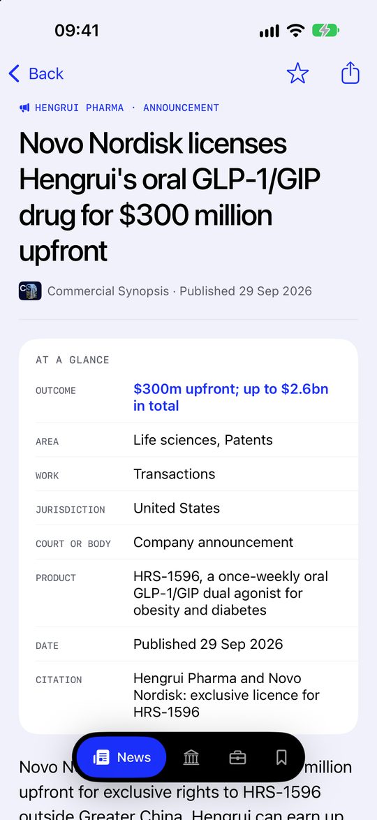 Commercial Synopsis story page: Novo Nordisk licenses Hengrui’s oral GLP-1/GIP drug for $300 million upfront, with an At a glance table of outcome, area, work type, jurisdiction and product